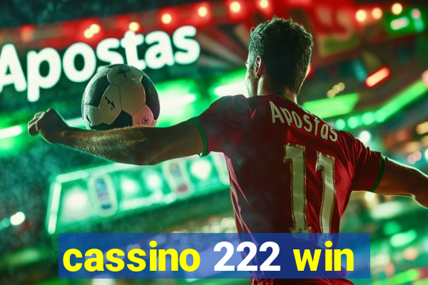 cassino 222 win